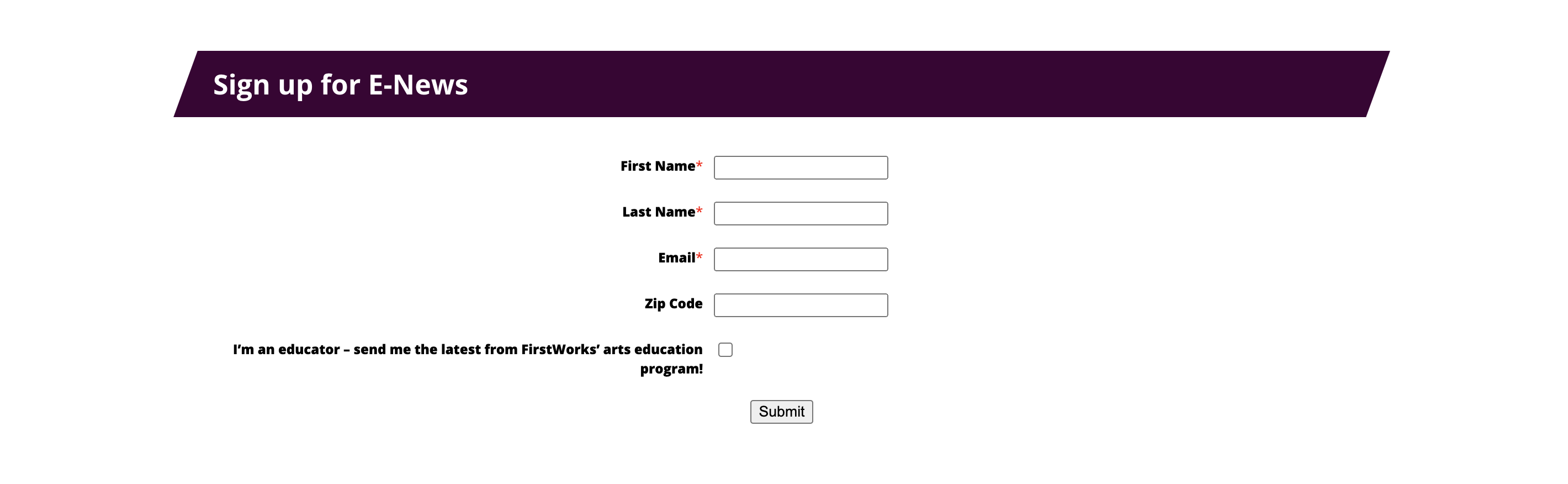 Sign up for E-News - FirstWorks