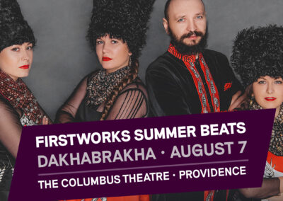 FirstWorks Summer Beats presents Ukraine’s DakhaBrakha August 7 at Columbus Theatre