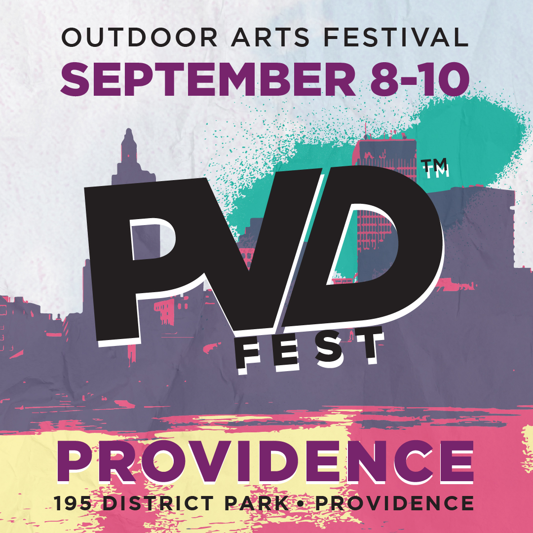 PVDFest Outdoor Arts Festival September 8-10 Providence 195 District Park