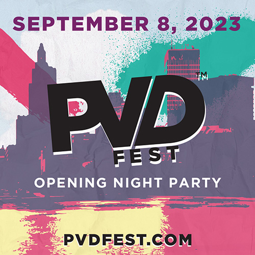 PVDFest Opening Night Party September 8, 2023 PVDFest.com