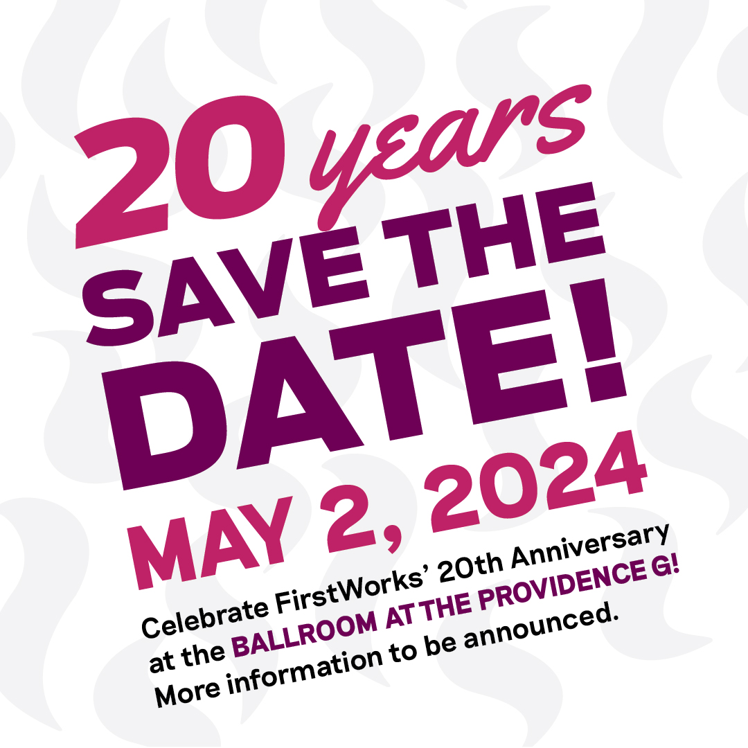 Save the Date for FirstWorks’ 20th Anniversary Celebration!