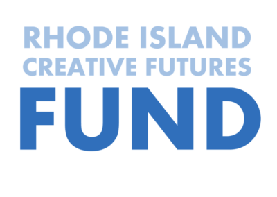 Advocacy Alert – Support H 8098 & S 2985 – Rhode Island Creative Futures Fund